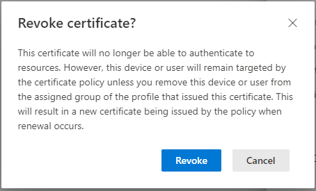 Microsoft Cloud PKI Issuing CA revoke Warning about re-issuing if not removed from profile assignment